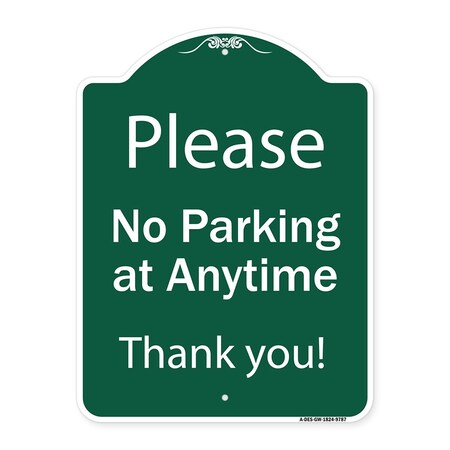 Signmission Please No Parking At Anytime Heavy-Gauge Aluminum Architectural Sign, 24" x 18", GW-1824-9787 A-DES-GW-1824-9787